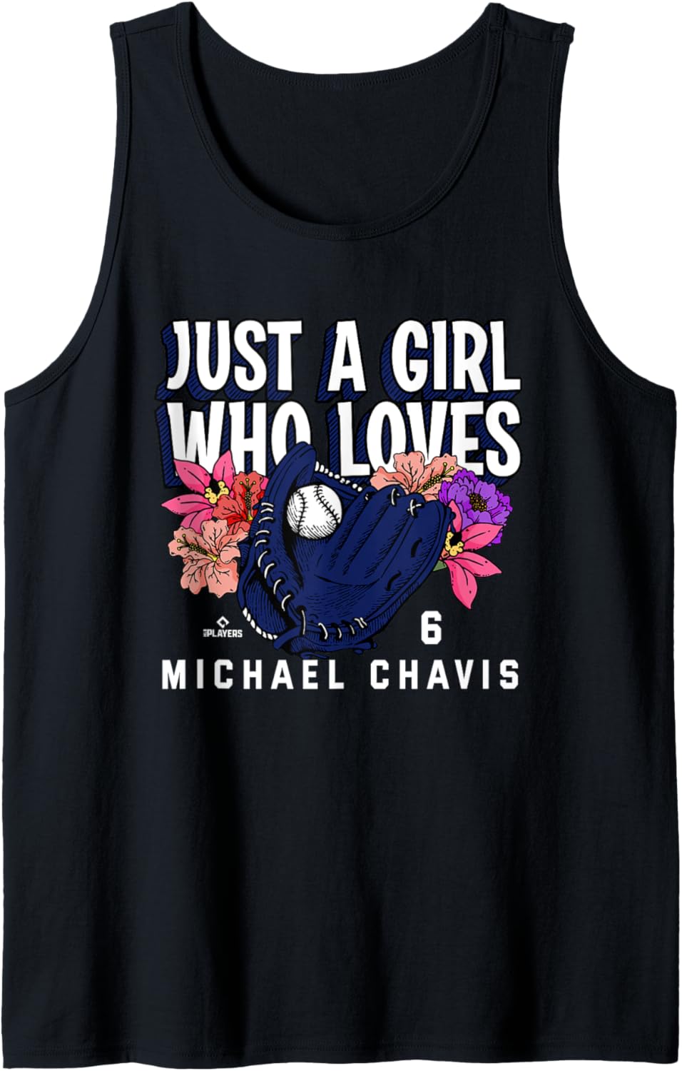 Just A Girl Who Loves Michael Chavis Washington MLBPA Tank Top Tank Top | Perfect Gift Idea