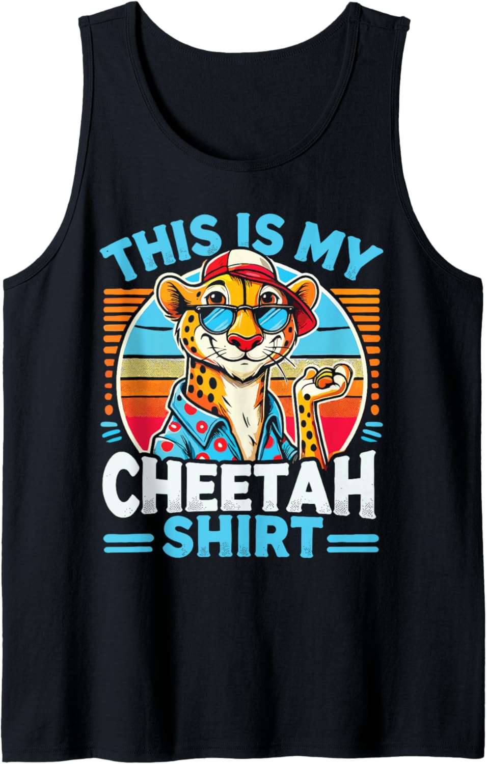 Cheetah Wearing Sunglass Wildlife This Is My Cheetah Tank Top Tank Top Viral TikTok Find Fan Favorite
