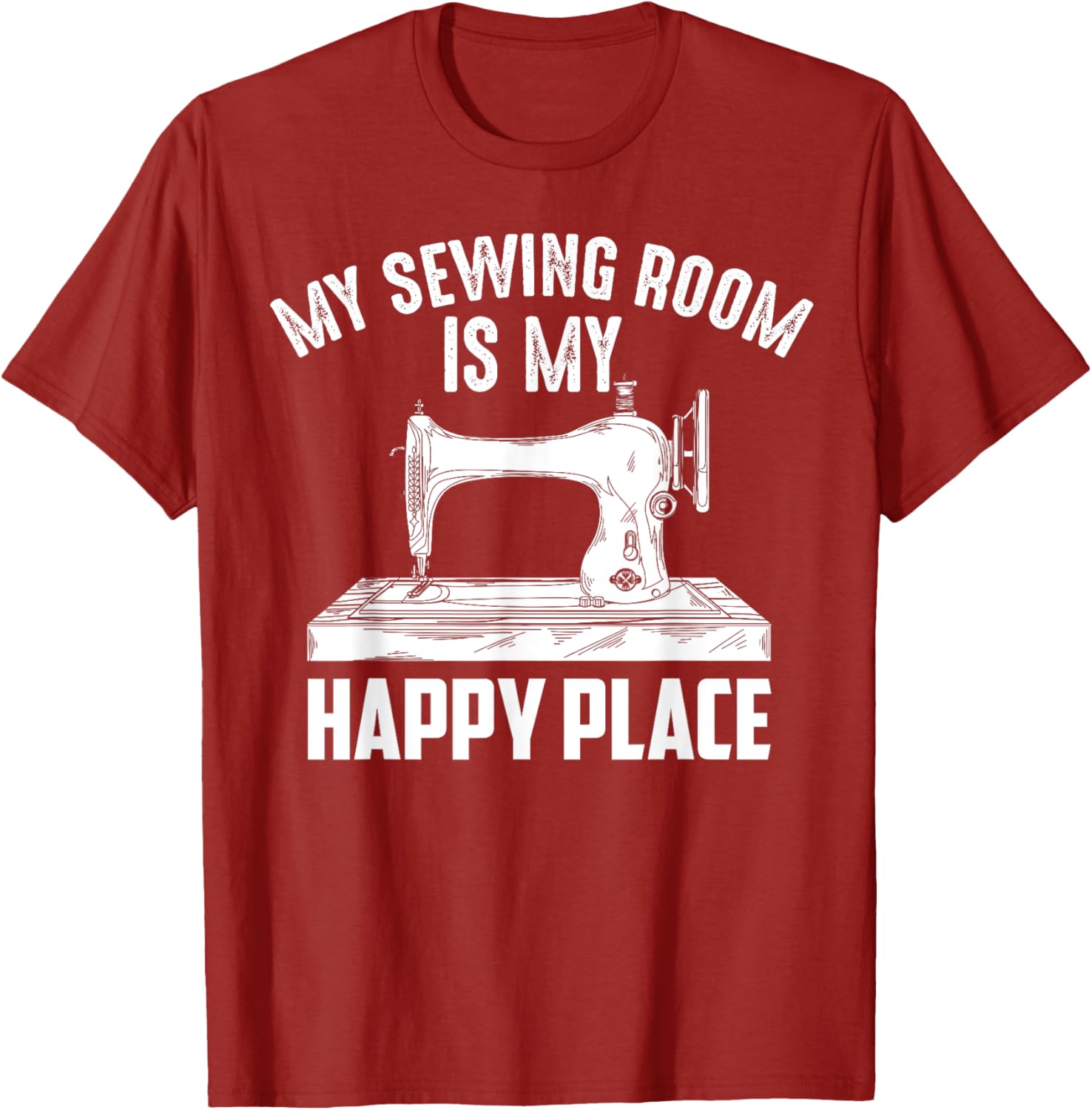 Cool My Sewing Room Is My Happy Place Shirt Funny Hobby Gift T-Shirt | Bestseller Style | Top Rated Comfort