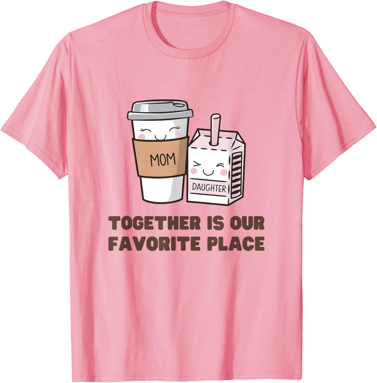 Girl TOGETHER IS OUR FAVOURITE PLACE Twinning Coffee Juice Apparel | Google Shopping Optimized | Daily Wear Essential