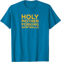 The Good Place Holy Mother Forking Shirtballs Standard Tee T-Shirt | Trending 2025 | Customer Favorite