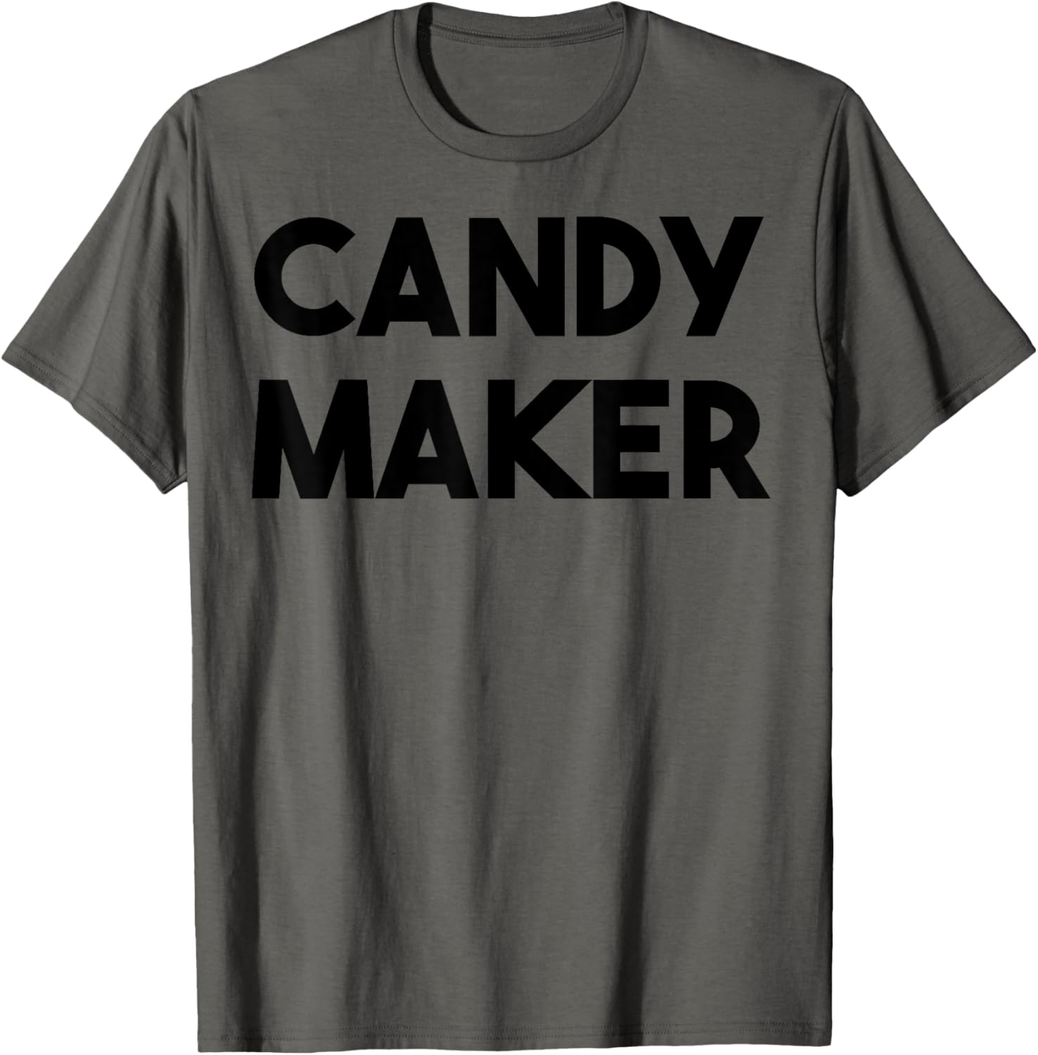 Candy Maker Apparel | Trending 2025 | Perfect Gift Idea