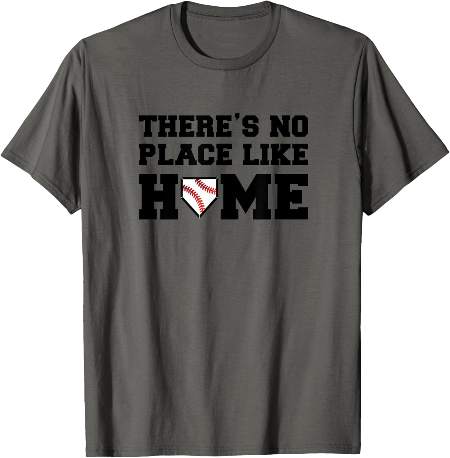 There's No Place Like Home Baseball Shirt Kids Baseball Tee T-Shirt | High Search Volume | Perfect Gift Choice