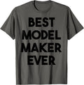 Model Maker Funny - Best Model Maker Ever Apparel | Trending 2025 | Perfect Gift Idea