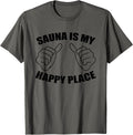 Sauna Is My Happy Place Apparel | Trending 2025 | Daily Wear Essential