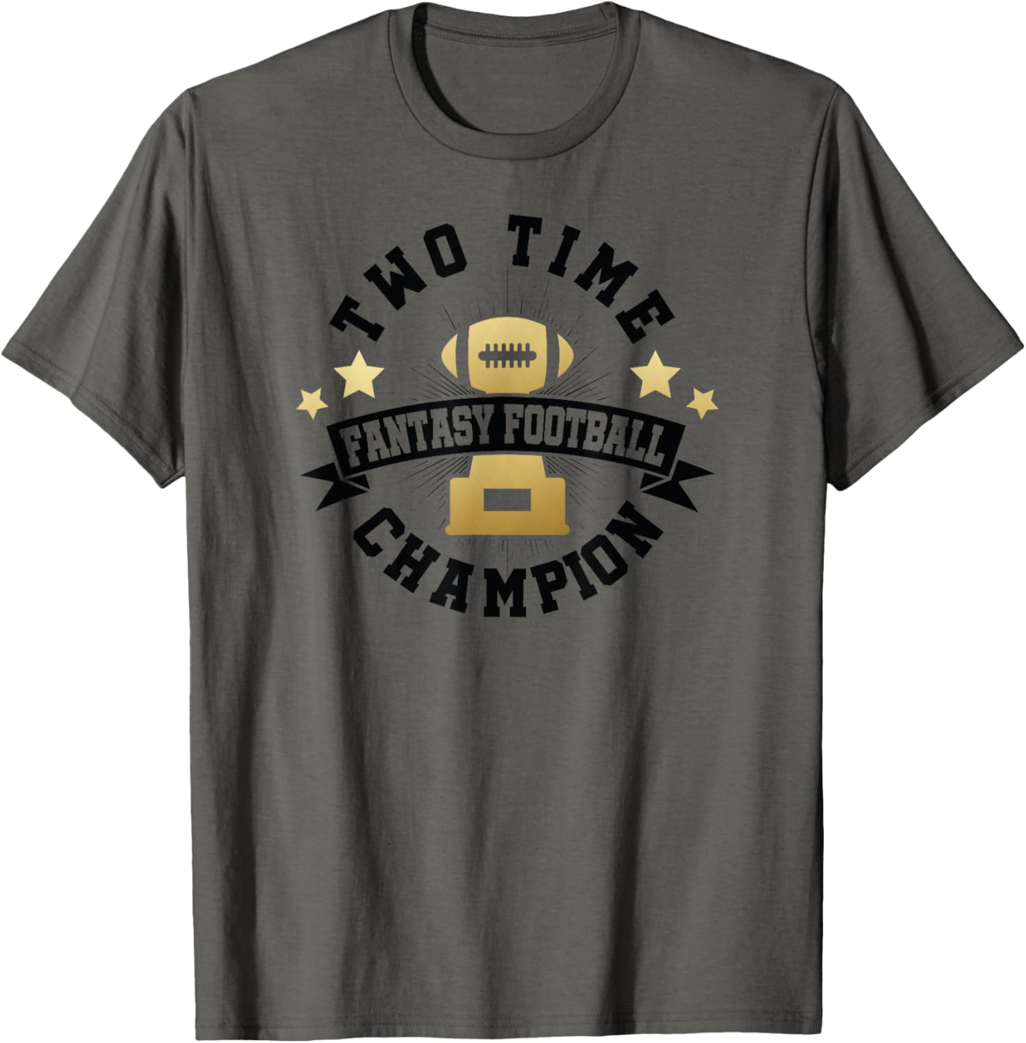 Two Time Fantasy Football Champion T Shirt 1st Place Winner T-Shirt | Trending 2025 | Perfect Gift Choice