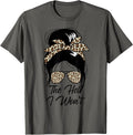 The Hell I Won t Messy Bun Cheetah Womens The Hell I Won t Apparel Premium Print Everyday Wear