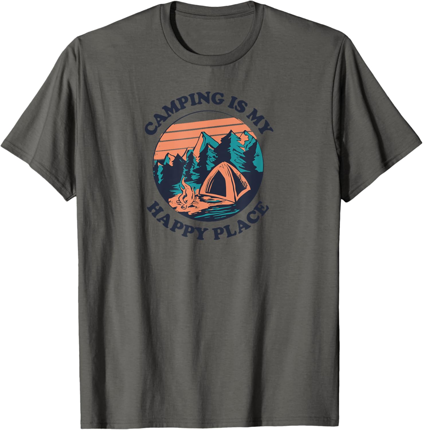 Camping Is My Happy Place Happy Apparel | Trending 2025 | Perfect Gift Choice