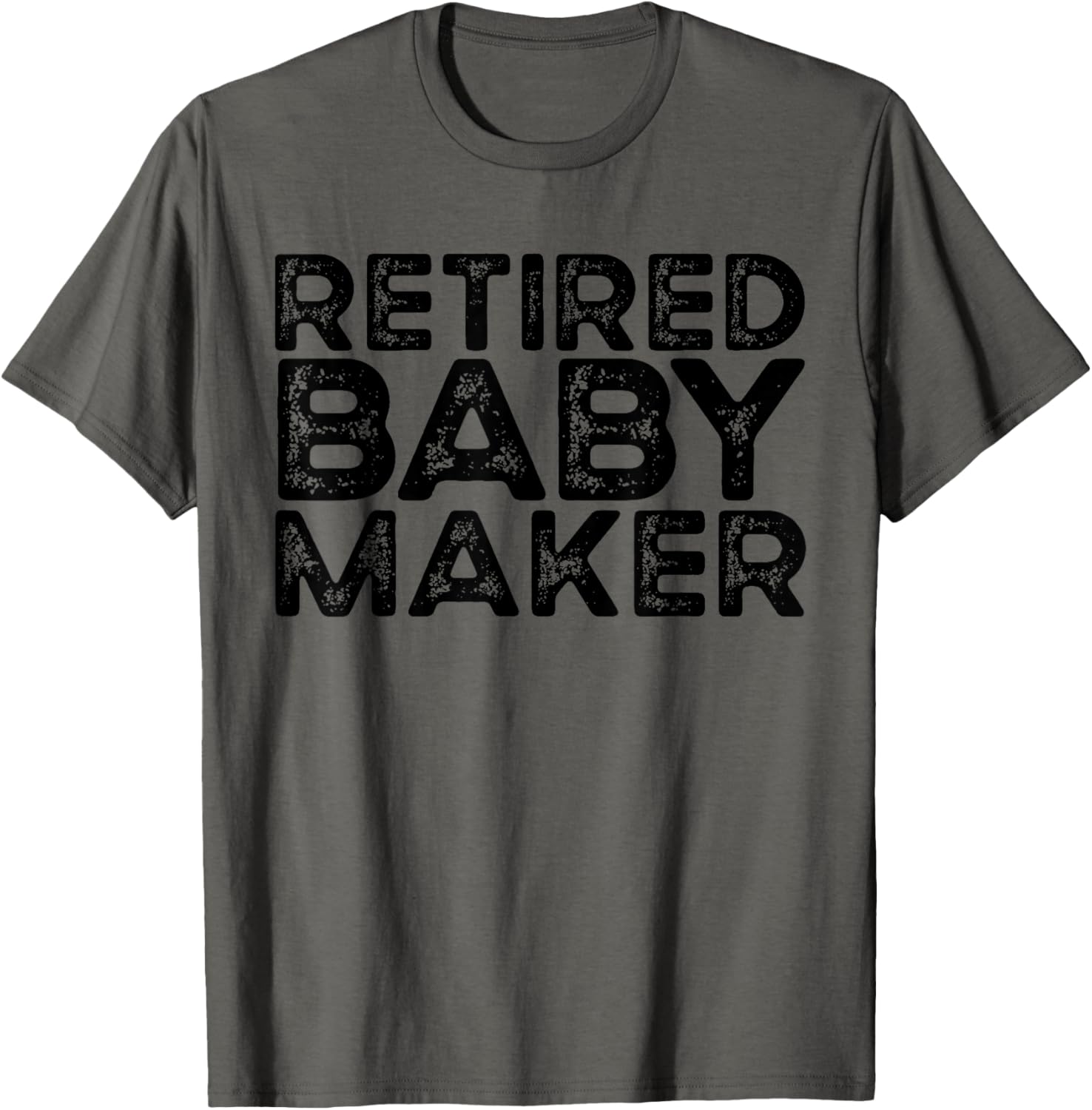 Retired Baby Maker Funny Men's Vasectomy Gift Vasectomy Apparel | US Viral Style | Perfect Gift Idea