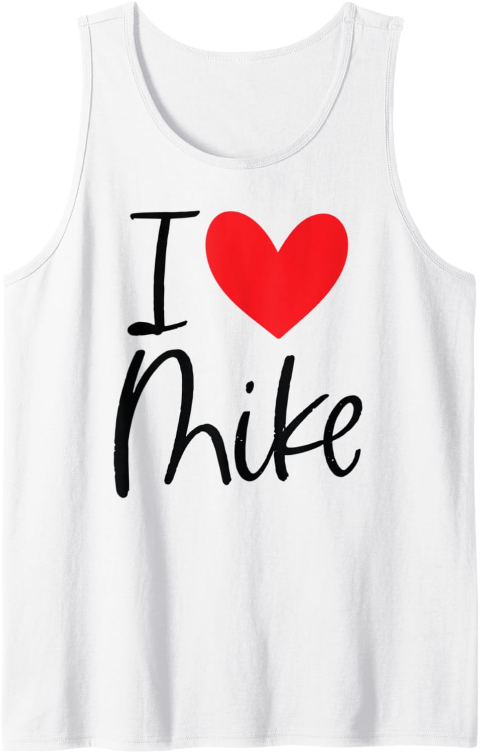 I Love Mike Name Heart Personalized Men Guy Friend Michael Tank Top Tank Top | Perfect Gift Idea
