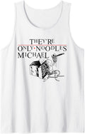 They're Only Noodles Michael Funny Tank Top Tank Top | Premium Quality