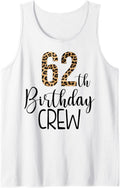 62 Year Birthday Party Leopard Print 62nd Birthday Crew Tank Top Tank Top Trending US Gift Ready