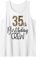 35 Year Birthday Party Leopard Print 35th Birthday Crew Tank Top Tank Top Viral TikTok Find Fan Favorite