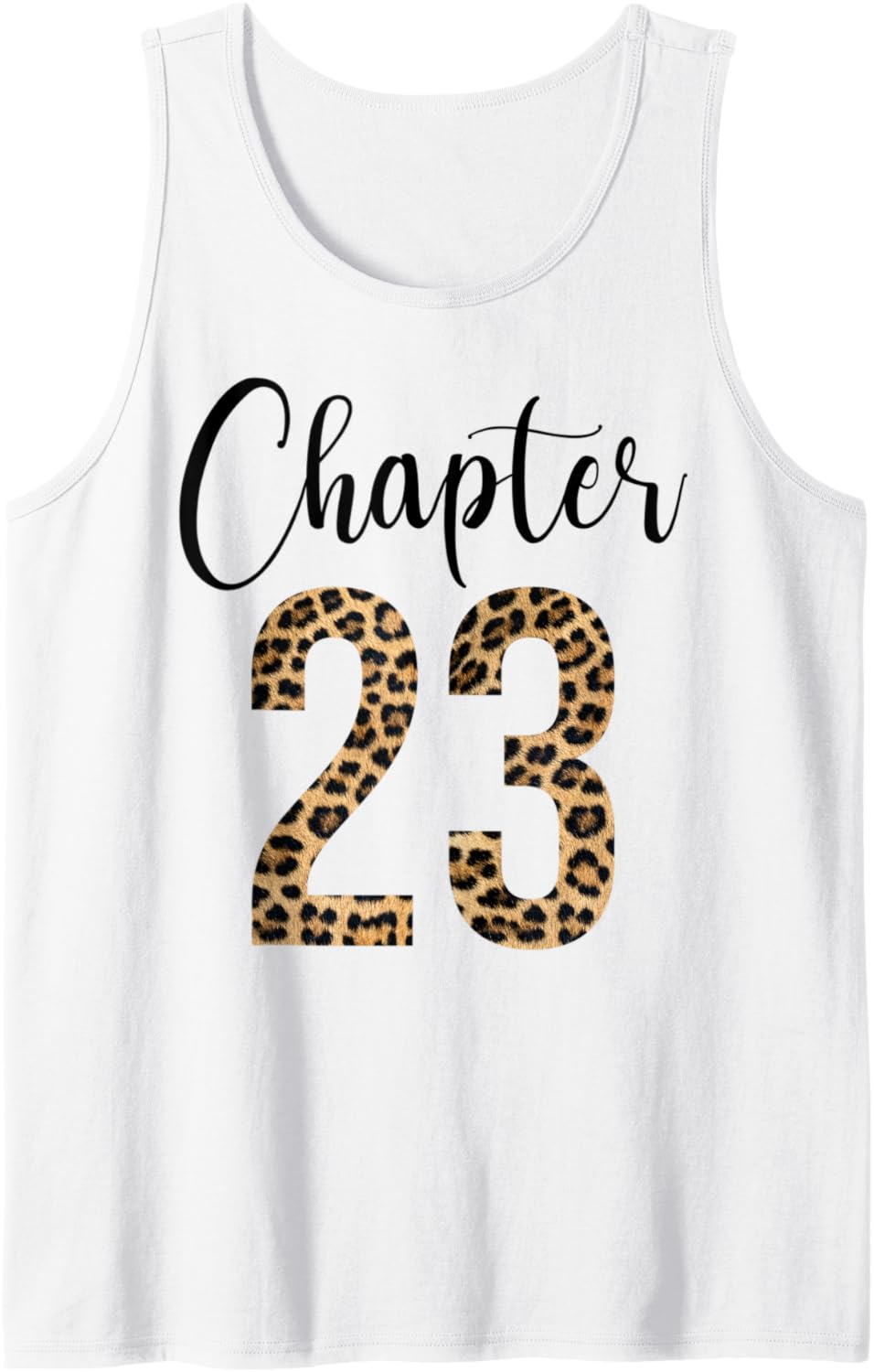 23 Year Birthday Party Leopard Print 23rd Birthday Crew Tank Top Tank Top Viral TikTok Find Best Seller Look