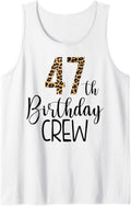 47 Year Birthday Party Leopard Print 47th Birthday Crew Tank Top Tank Top Streetwear Style US Top Pick