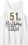51 Year Birthday Party Leopard Print 51st Birthday Crew Tank Top Tank Top Premium Print Fan Favorite