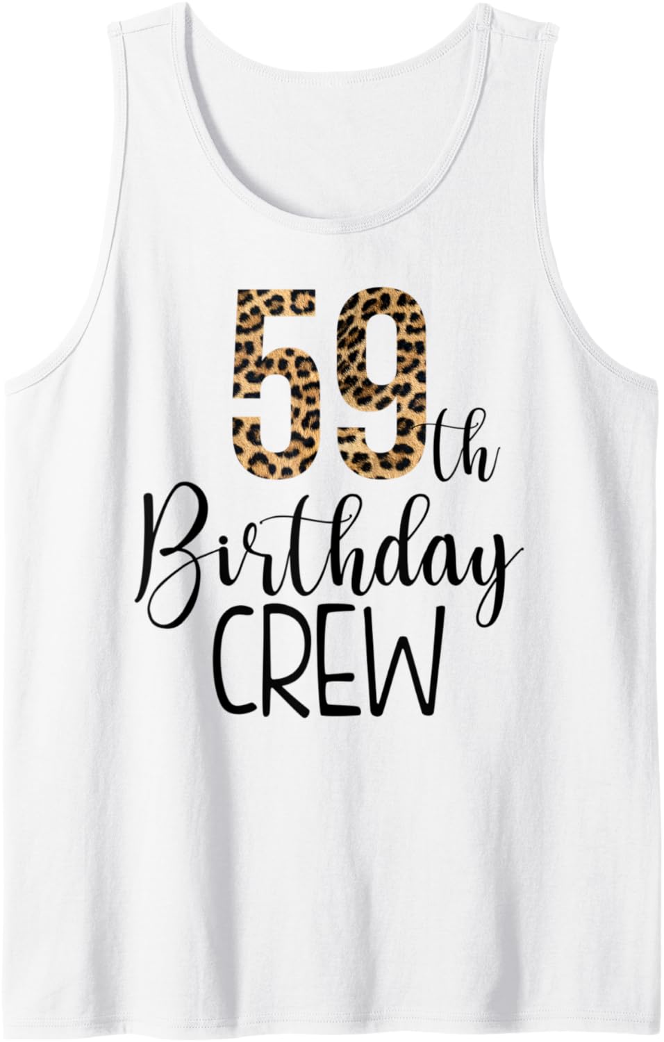 59 Year Birthday Party Leopard Print 59th Birthday Crew Tank Top Tank Top Trending US Best Seller Look