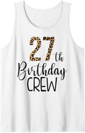 27 Year Birthday Party Leopard Print 27th Birthday Crew Tank Top Tank Top High Search Demand Best Seller Look