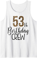 53 Year Birthday Party Leopard Print 53rd Birthday Crew Tank Top Tank Top High Search Demand Fan Favorite