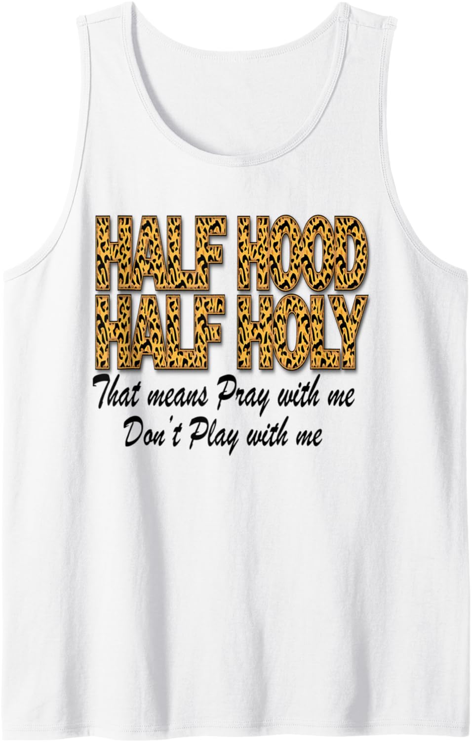 Leopard Print Half Hood Half Holy Cheetah Print Tank Top Tank Top High Search Demand Gift Ready