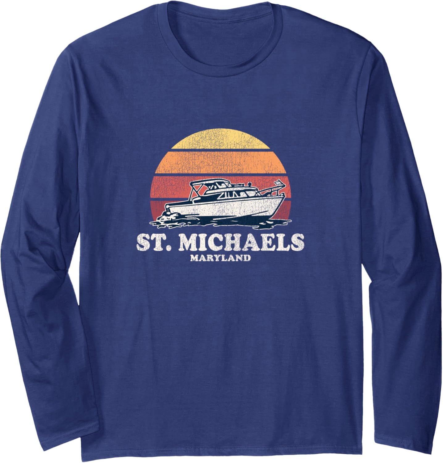 St. Michaels MD Vintage Boating 70s Retro Boat Design Long Sleeve Apparel | US Best Seller