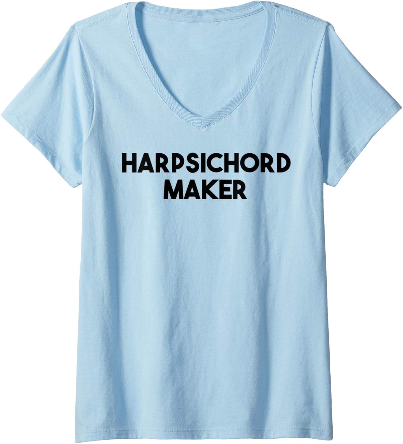 Womens Harpsichord Maker V-Neck Apparel | Premium Quality | Perfect Gift Idea