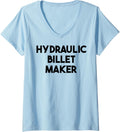 Womens Hydraulic Billet Maker V-Neck Apparel | Premium Quality | Perfect Gift Idea