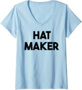 Womens Hat Maker V-Neck Apparel | Best Seller Pick | Perfect Gift Idea