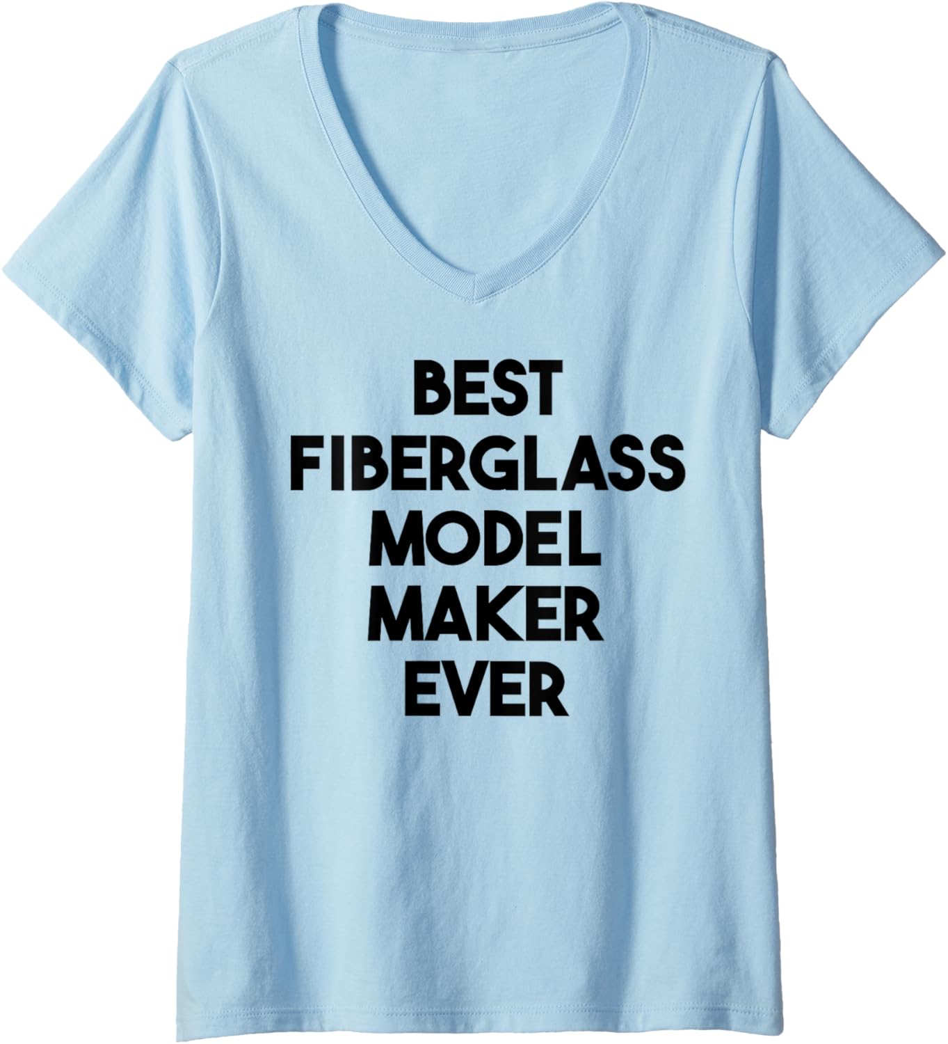 Womens Best Fiberglass Model Maker Ever V-Neck Apparel | Premium Quality | Must-Have Style