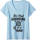 Womens It's Not Hoarding If It's Yarn V-Neck Yarn Supply | Viral US Pick | Perfect for Crafters