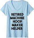 Womens Retired Machine Hoop Maker Helper V-Neck Apparel | Best Seller Pick | Must-Have Style