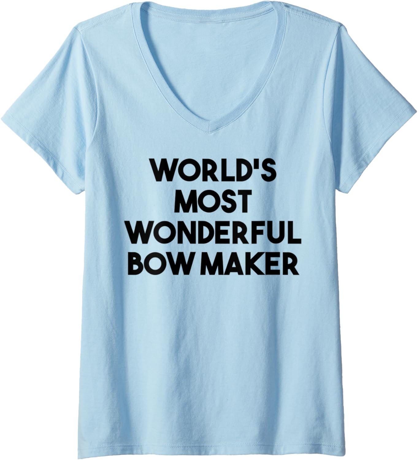 Womens World's Most Wonderful Bow Maker V-Neck Apparel | Premium Quality | Comfort Daily Wear