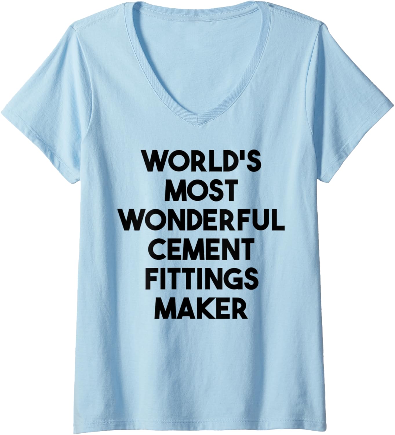 Womens World's Most Wonderful Cement Fittings Maker V-Neck Apparel | High Search Volume | Aesthetic Fit