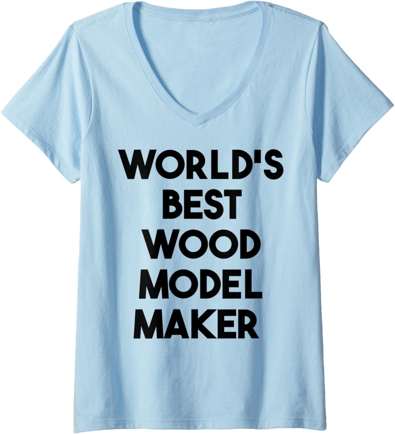 Womens World's Best Wood Model Maker V-Neck Apparel | High Search Volume | Aesthetic Fit