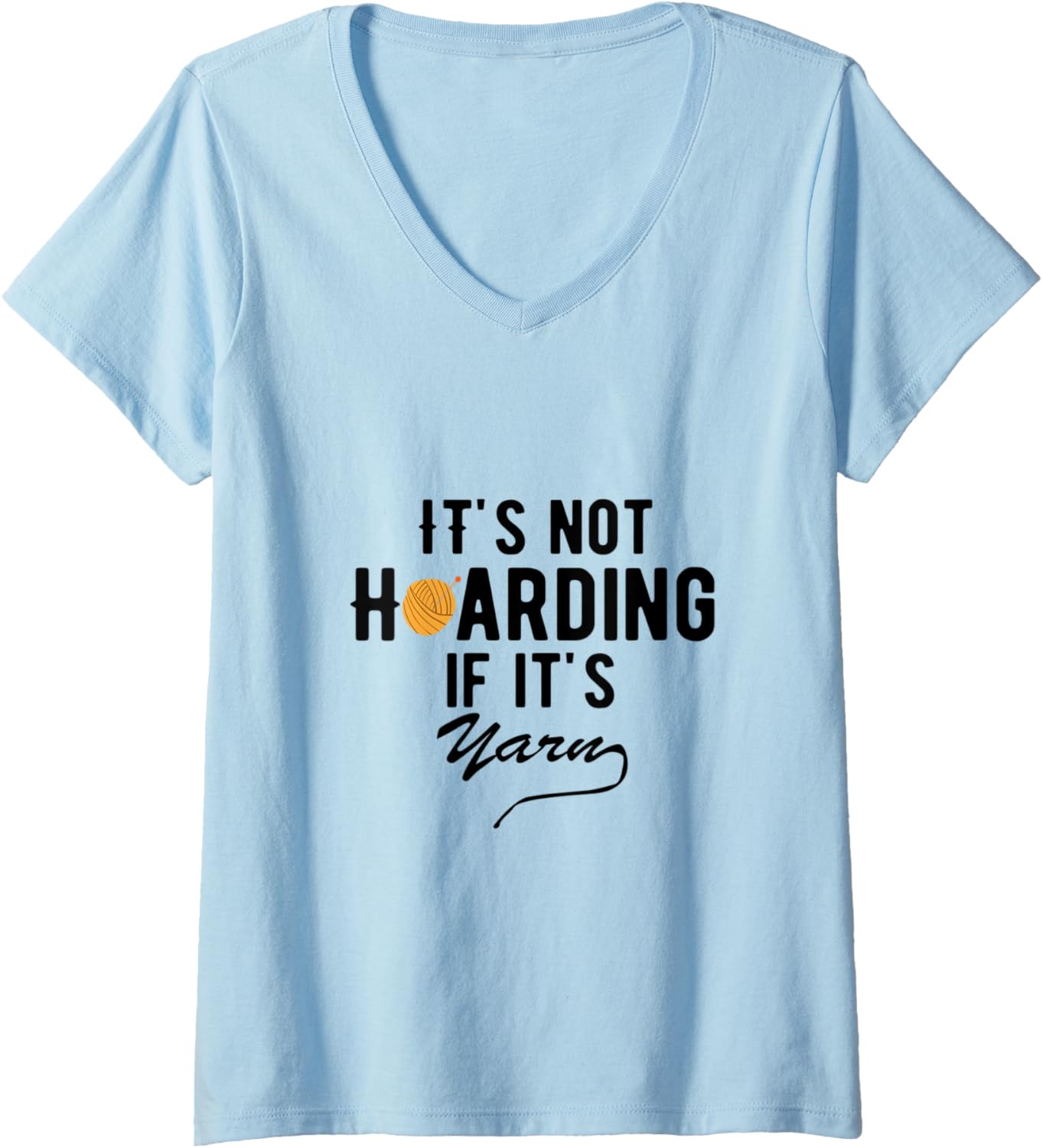 Womens It u2019s Not Hoarding If It Is Yarn Crochet Lover Knitting V-Neck Yarn Supply | Premium Quality | High CTR Title