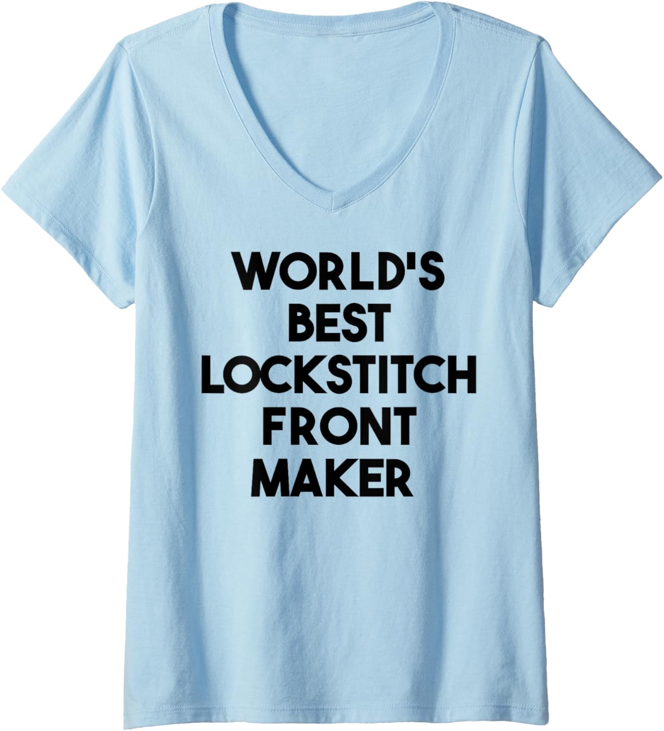 Womens World's Best Lockstitch Front Maker V-Neck Apparel | Premium Quality | Must-Have Style