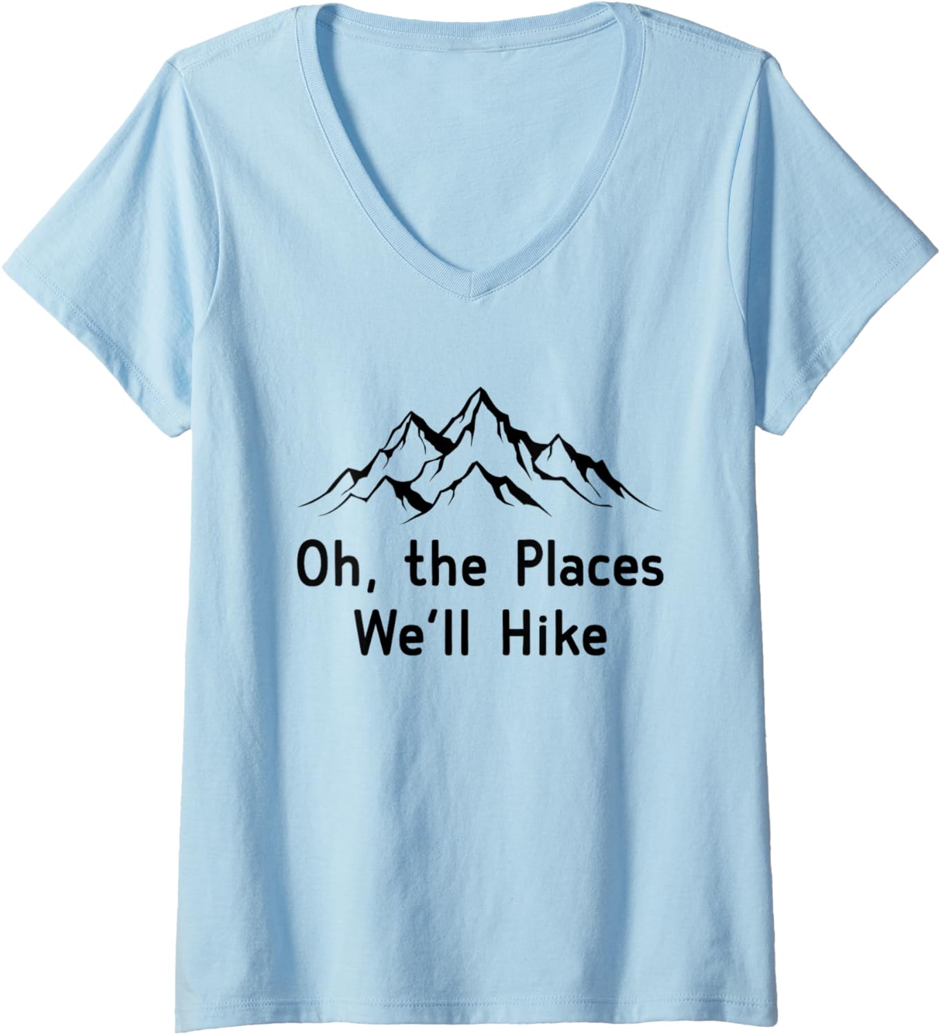Oh The Places We'll Hike Men Women Kids Toddler V-Neck Apparel | High Search Volume | Daily Wear Essential