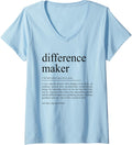 Womens Funny Difference Maker quote definition V-Neck Apparel | US Viral Style | Aesthetic Fit
