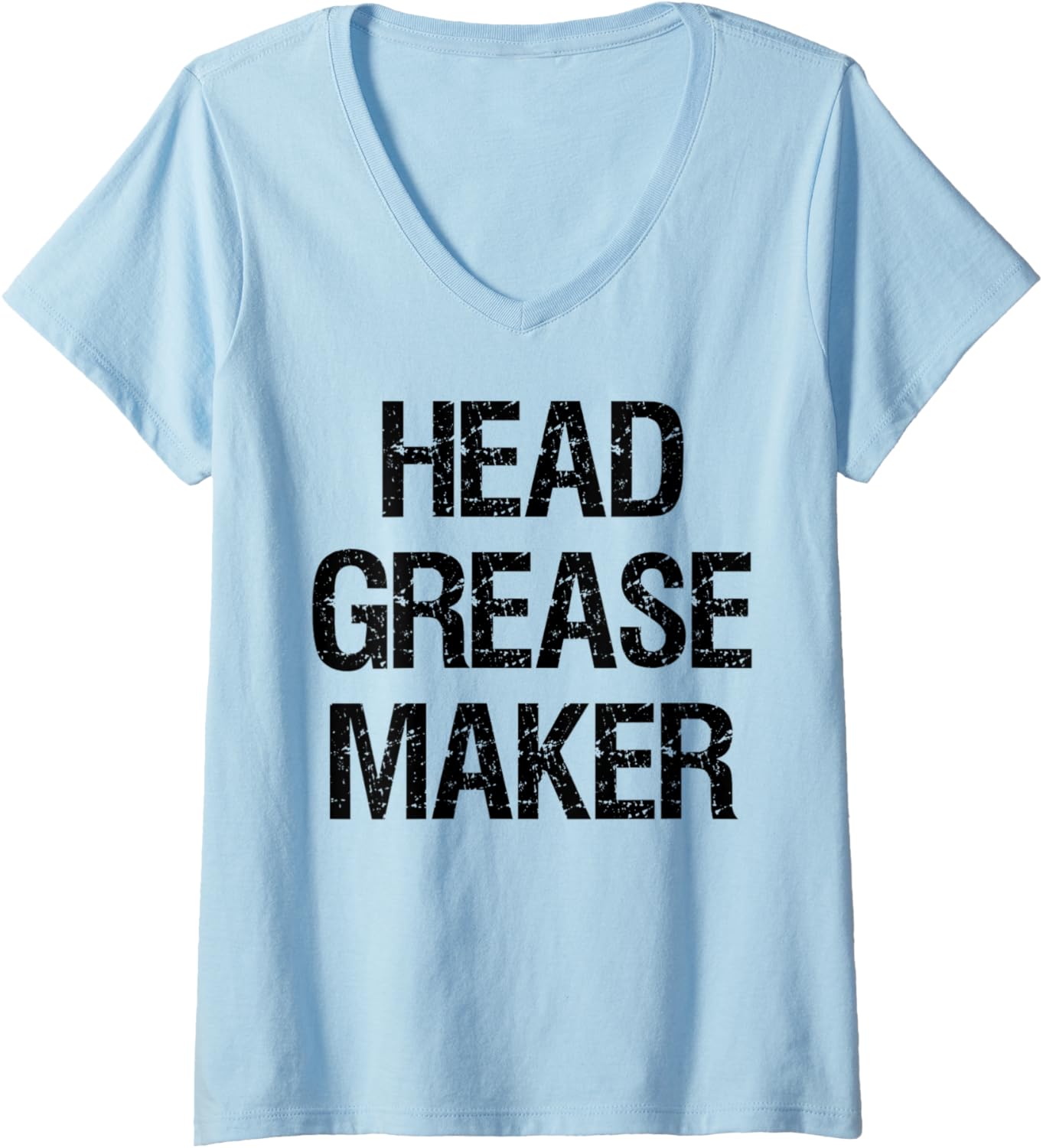 Womens Head Grease Maker V-Neck Apparel | Best Seller Pick | Perfect Gift Idea