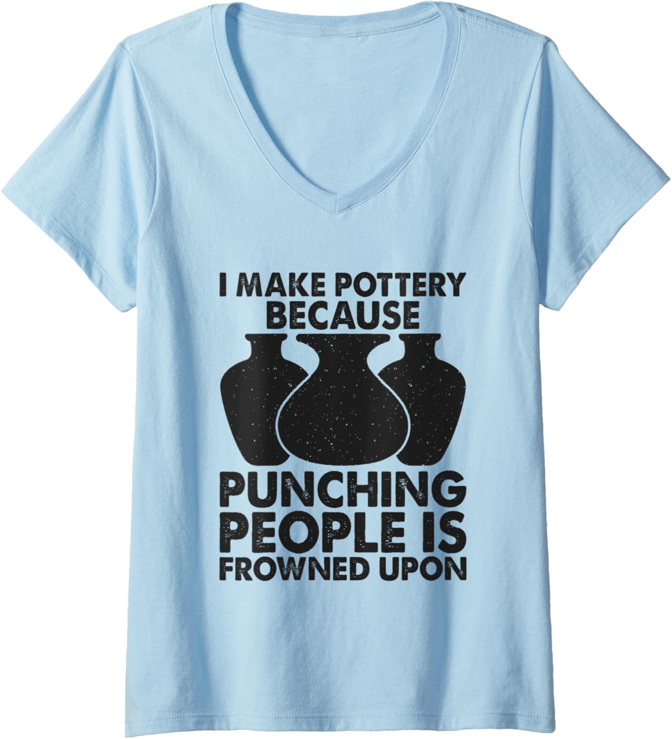 Womens I Make Pottery Ceramic Clay Maker V-Neck Apparel | US Viral Style | Perfect Gift Idea