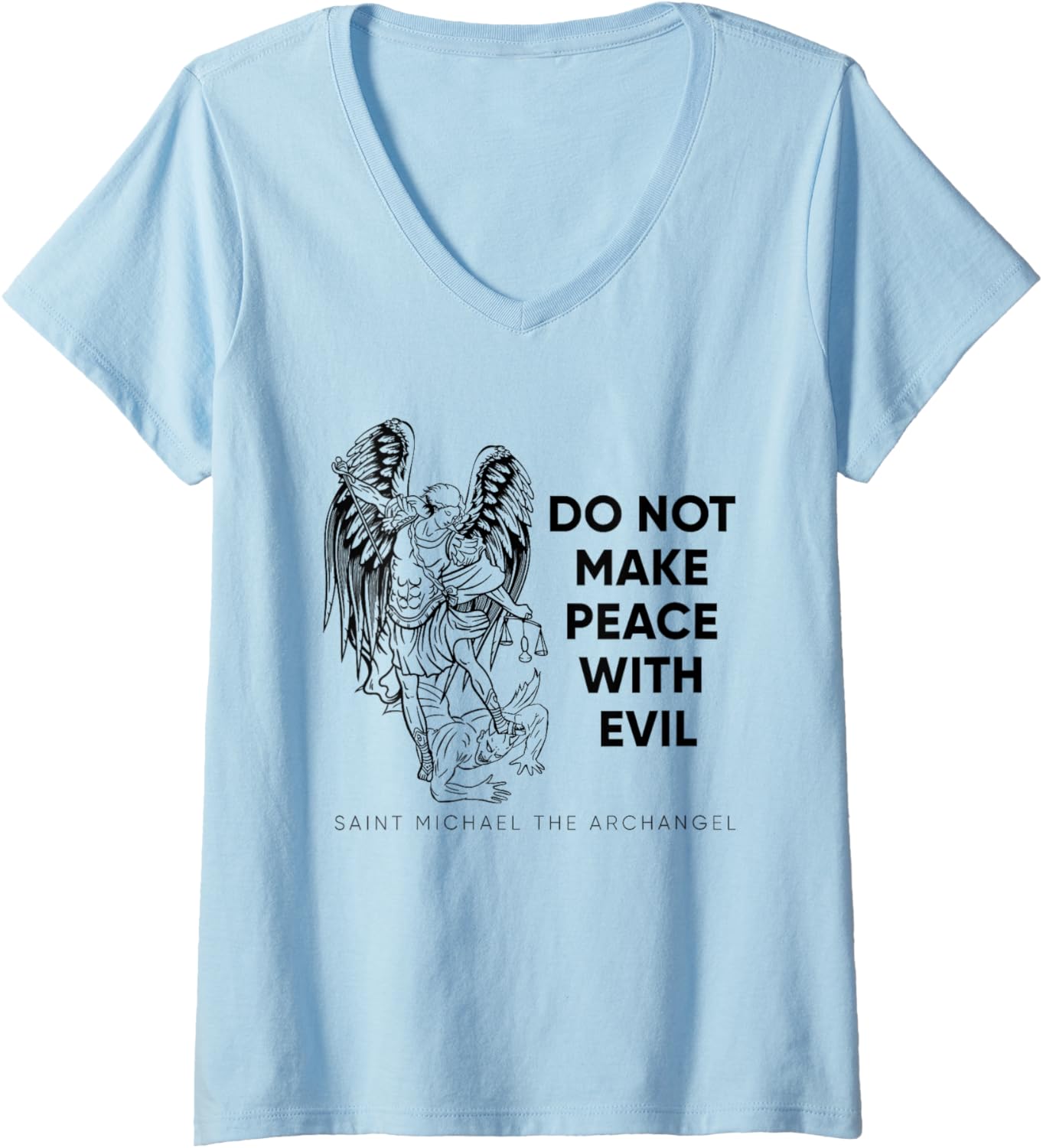 Womens Do Not Make Peace Saint Michael the Archangel V-Neck Apparel | US Best Seller