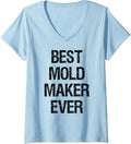 Womens Best Mold Maker Ever V-Neck Apparel | High Search Volume | Aesthetic Fit