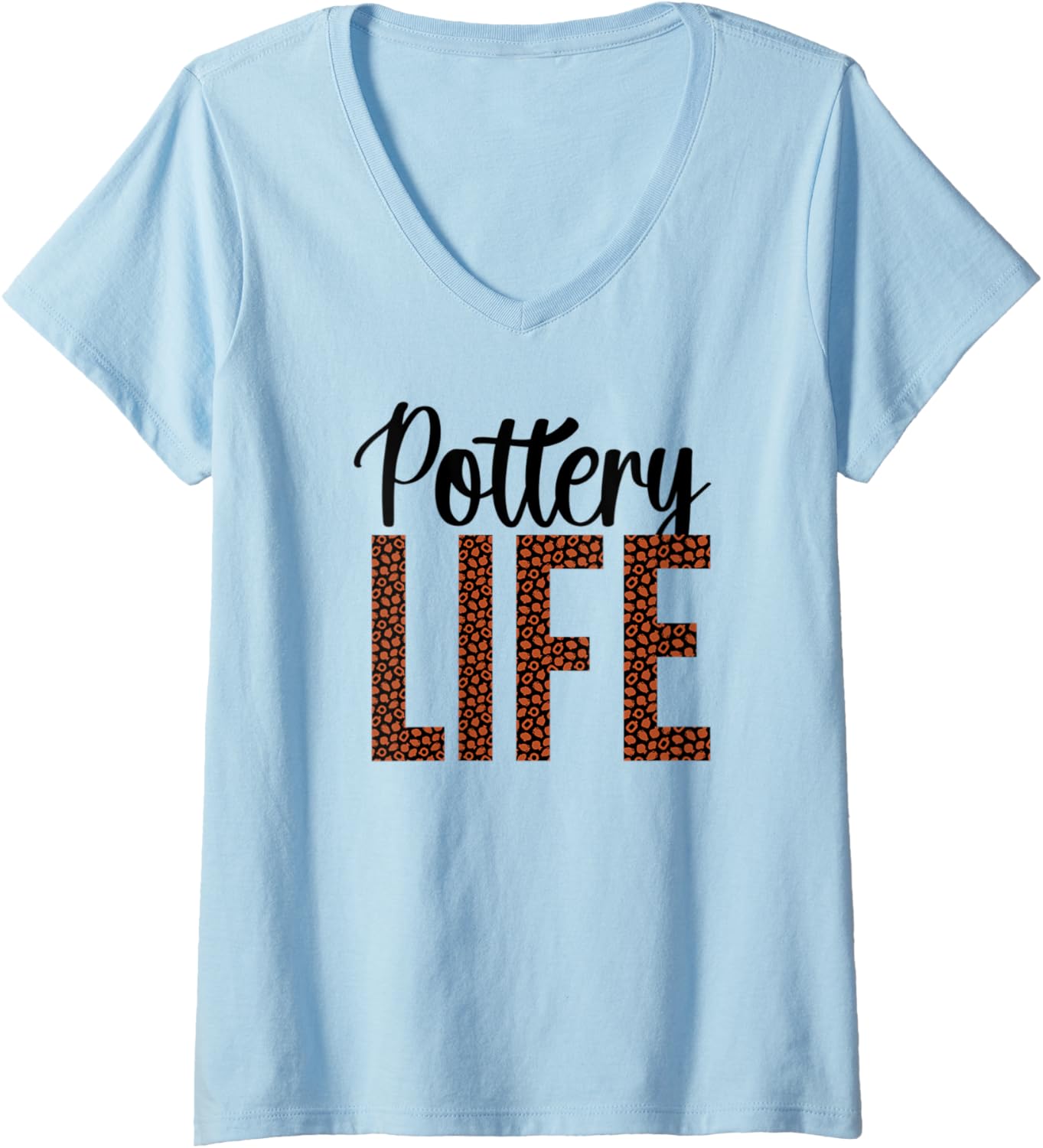 Womens Pottery Life Ceramic Pottery Ceramics Pottery Maker V-Neck Apparel | US Viral Style | Aesthetic Fit