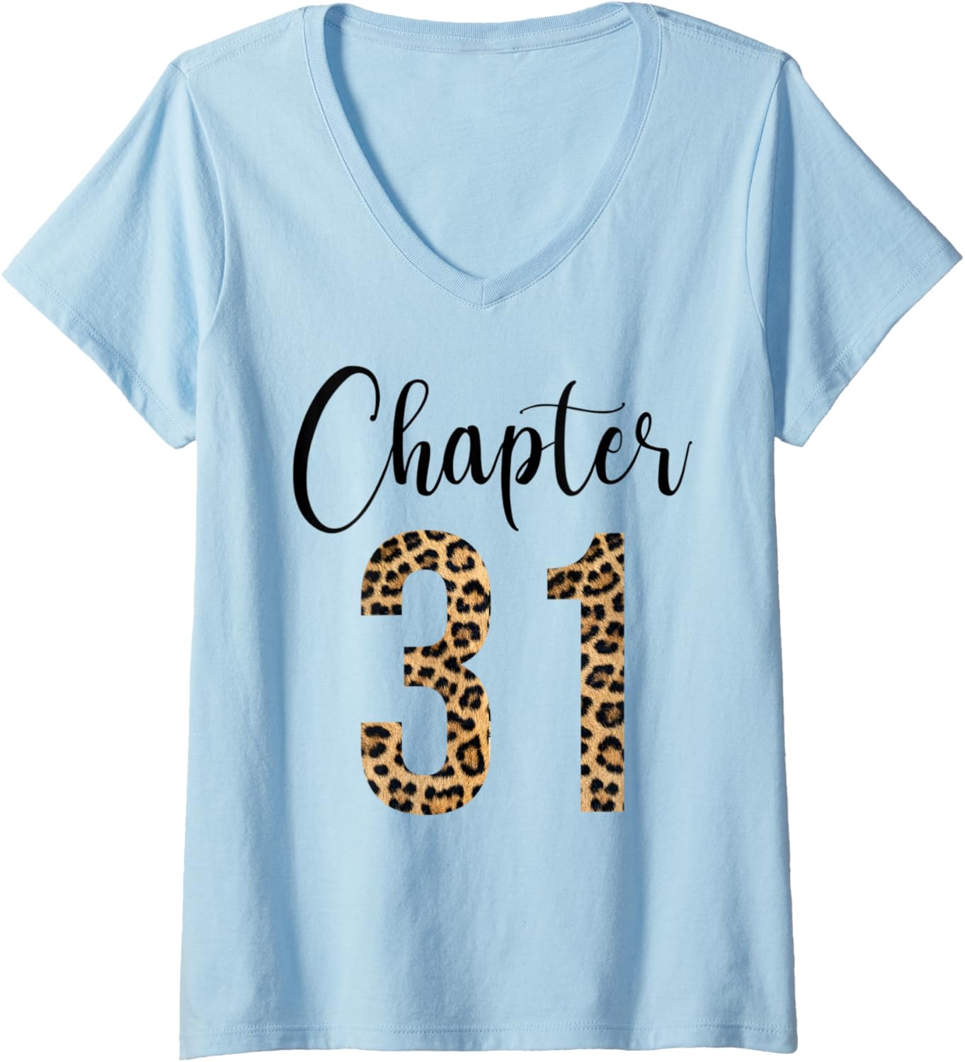 Womens 31 Year Birthday Party Leopard Print 31st Birthday Crew V Neck Apparel Streetwear Style Everyday Wear