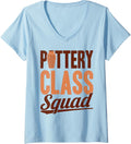 Womens Pottery Makers Pottery Class Squad Pottery Clay V-Neck Apparel | Trending 2025 | Must-Have Style