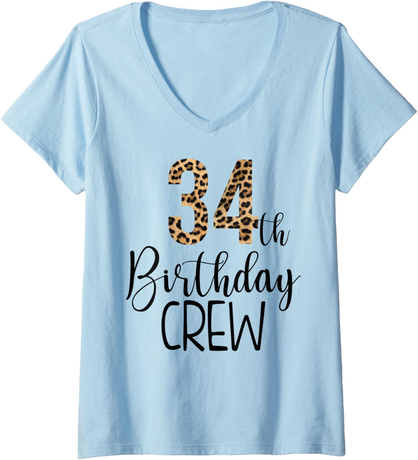 Womens 34 Year Birthday Party Leopard Print 34th Birthday Crew V Neck Apparel High Search Demand US Top Pick