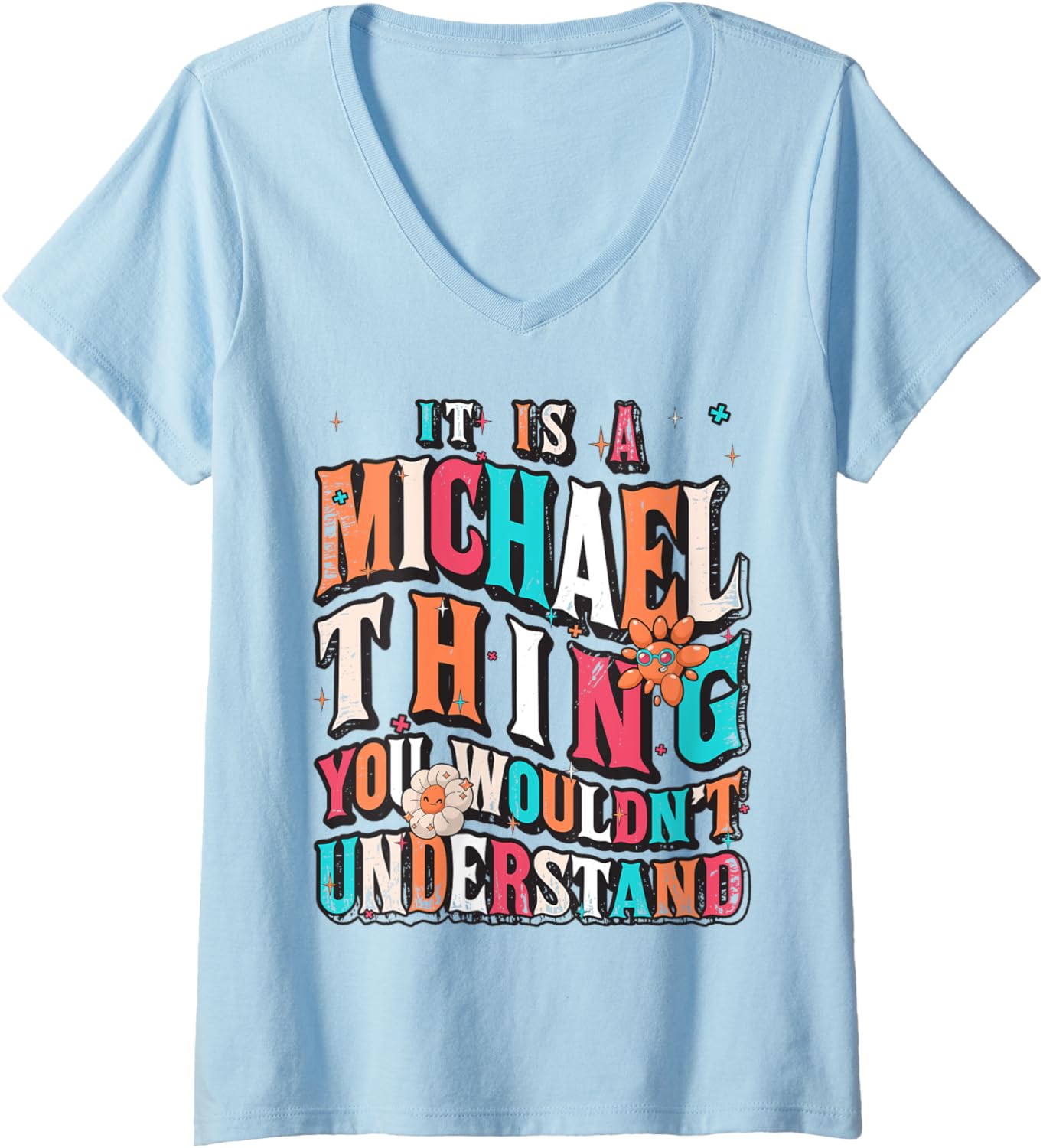 Womens It's A Michael Thing You Wouldn't Understand, Michael Groovy V-Neck Apparel | Viral Streetwear Style