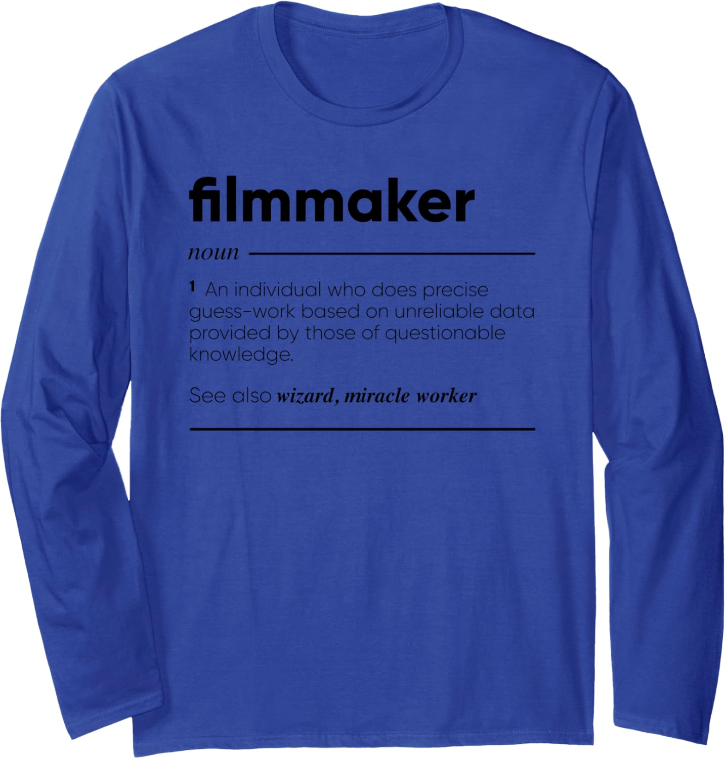 Filmmaker Funny Definition Long Sleeve Apparel | Trending 2025 | Must-Have Style