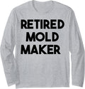 Retired Mold Maker Long Sleeve Apparel | Trending 2025 | Comfort Daily Wear