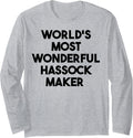 World's Most Wonderful Hassock Maker Long Sleeve Apparel | Best Seller Pick | Comfort Daily Wear